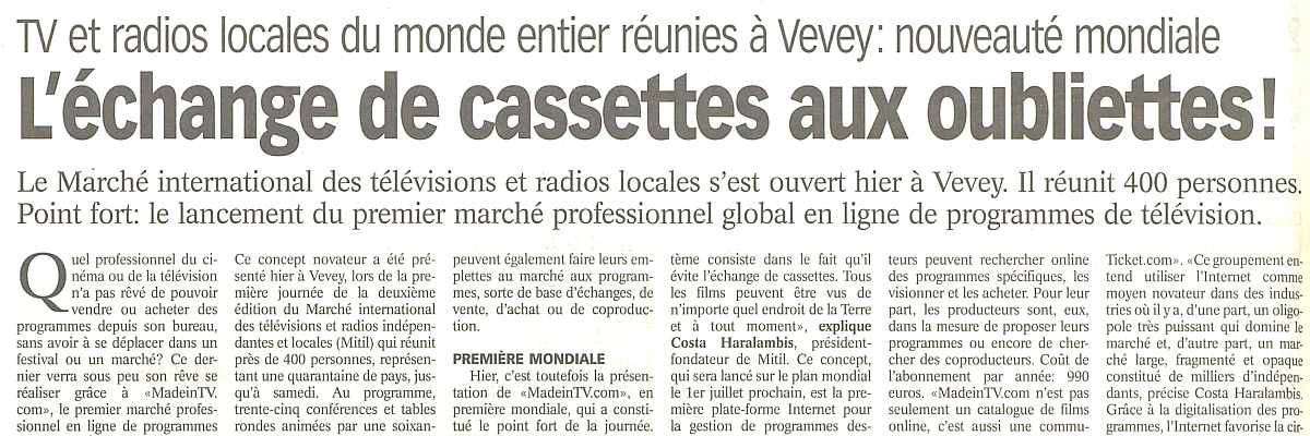 L'échange de cassettes aux oubliettes!
